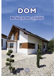 Dom Bardzo proste czytanki, 