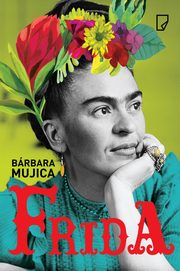 Frida, Mujica Brbara
