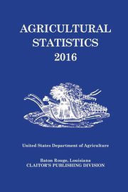 Agricultural Statistics 2016, US Department of Agriculture