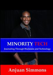 Minority Tech, Simmons Anjuan