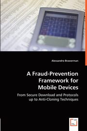 A Fraud-Prevention Framework for Mobile Devices, Brawerman Alessandro