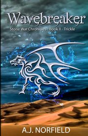 Wavebreaker - Trickle, Norfield A.J.