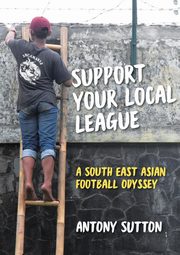 Support Your Local League, Sutton Antony