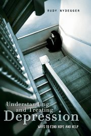 ksiazka tytu: Understanding and Treating Depression autor: Nydegger Rudy