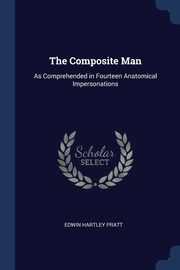 ksiazka tytu: The Composite Man autor: Pratt Edwin Hartley