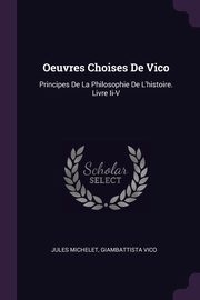 Oeuvres Choises De Vico, Michelet Jules