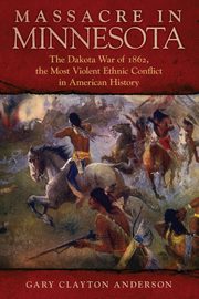 Massacre in Minnesota, Anderson Gary C