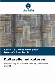 Kulturelle Indikatoren, Corts Rodrguez Berenice