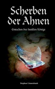 Scherben der Ahnen, Linnenbank Stephan