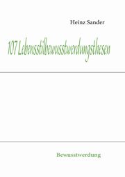 107 Lebensstilbewusstwerdungsthesen, Sander Heinz