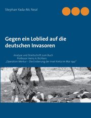 Gegen ein Loblied  auf die deutschen Invasoren, Yada-Mc Neal Stephan