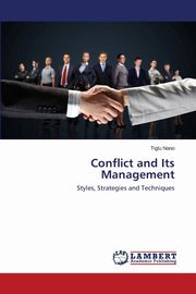 ksiazka tytu: Conflict and Its Management autor: Nano Tiglu