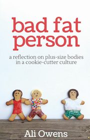 Bad Fat Person, Owens Ali