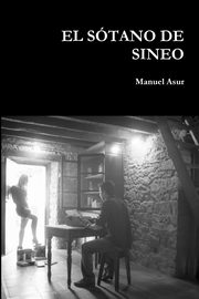 ksiazka tytu: EL STANO DE SINEO autor: Manuel Asur