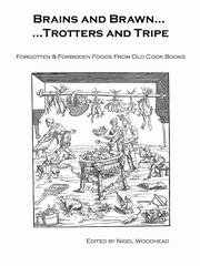 Brains and Brawn... Trotters and Tripe, Cooks 1001