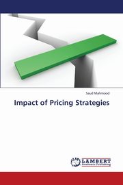 Impact of Pricing Strategies, Mahmood Saud