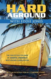Hard Aground with Eddie Jones, Jones Eddie