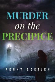 Murder on the Precipice, Goetjen Penny