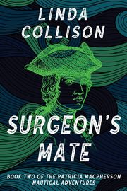 Surgeon's Mate, Collison Linda