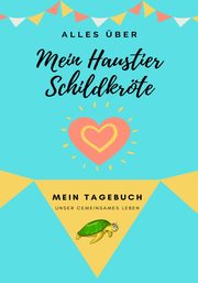 ber Meine Haustierschildkrte, Co. Petal Publishing