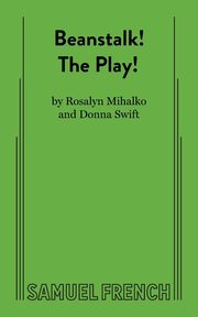 Beanstalk! the Play!, Mihalko Ross