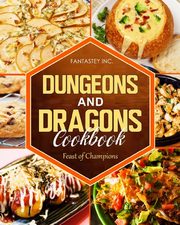 Dungeons and Dragons Cookbook, Inc. Fantastey