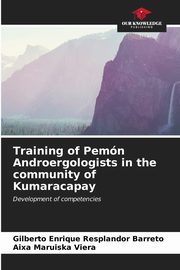 Training of Pemn Androergologists in the community of Kumaracapay, Resplandor Barreto Gilberto Enrique