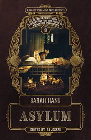 Asylum, Hans Sarah