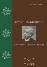 Matthieu Leli?vre, Roux Thophile