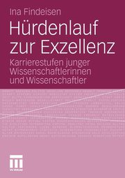 Hurdenlauf Zur Exzellenz, Findeisen Ina