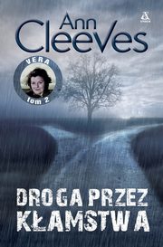 Droga przez kamstwa, Cleeves Ann