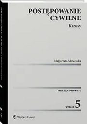 Postpowanie cywilne Kazusy, Manowska Magorzata