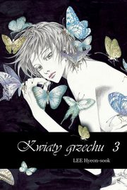 Kwiaty grzechu #3, Lee Hyeon-sook