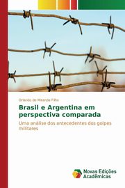 ksiazka tytu: Brasil e Argentina em perspectiva comparada autor: de Miranda Filho Orlando