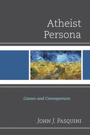 Atheist Persona, Pasquini John J.