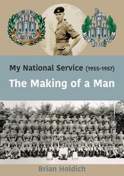 My National Service (1955-1957), Holdich Brian