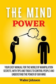 The Mind Power, Johnson Walter