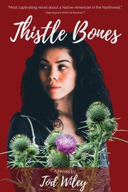 Thistle Bones, Wiley Tod