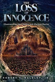 The Loss of Innocence, Balsley Jr. Robert
