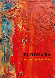 Eldorada, von Mayenburg Marius