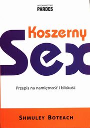 ksiazka tytu: Koszerny sex autor: Boteach Shmuley