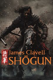 Sh?gun, Clavell James