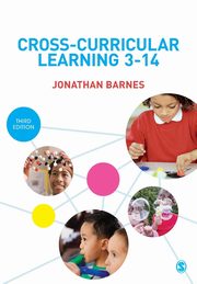 Cross-Curricular Learning 3-14, Barnes Jonathan