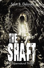 The Shaft, Delaney Scott B.