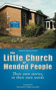 The Little Church of Mended People, French Stewart
