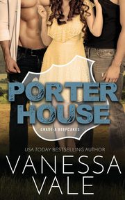 Porterhouse, Vale Vanessa