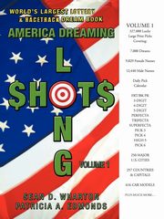 America Dreaming Longshots, Wharton Sean D.