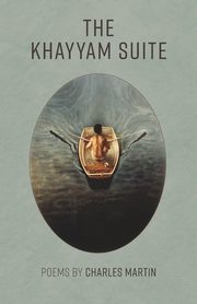 Khayyam Suite, Martin Charles