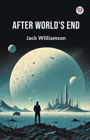 After World's End, Williamson Jack