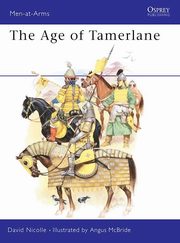The Age of Tamerlane, Nicolle David